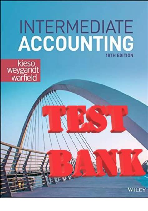 Bundle Intermediate Accounting 16e Binder Ready Version WileyPLUS Access Code 16th Edition Donald E. . Intermediate accounting kieso 18th edition pdf